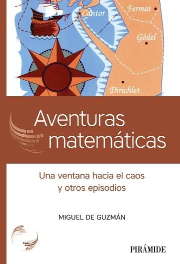 AVENTURAS MATEMÁTICAS.UNA VENTANA HACIA EL CAOS Y OTROS EPISODIOS | 9788436844009 | DE GUZMÁN OZAMIZ,MIGUEL | Llibreria Geli - Llibreria Online de Girona - Comprar llibres en català i castellà