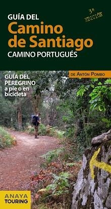 GUÍA DEL CAMINO DE SANTIAGO.CAMINO PORTUGUÉS(3ª EDICIÓN 2021) | 9788491583011 | POMBO,ANTÓN | Llibreria Geli - Llibreria Online de Girona - Comprar llibres en català i castellà