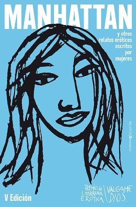 MANHATTAN Y OTROS RELATOS ERÓTICOS ESCRITOS POR MUJERES | 9788418205293 | Libreria Geli - Librería Online de Girona - Comprar libros en catalán y castellano