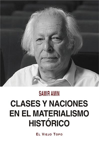 CLASES Y NACIONES EN EL MATERIALISMO HISTÓRICO | 9788418550195 | AMIN,SAMIR | Llibreria Geli - Llibreria Online de Girona - Comprar llibres en català i castellà