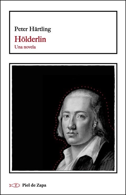 HÖLDERLIN.UNA NOVELA | 9788418550157 | HÄRTLING,PETER | Llibreria Geli - Llibreria Online de Girona - Comprar llibres en català i castellà