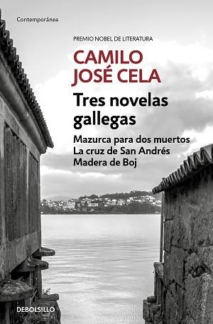 TRES NOVELAS GALLEGAS(MAZURCA PARA DOS MUERTOS/LA CRUZ DE SAN ANDRÉS/MADERA DE BOJ) | 9788466351966 | CELA,CAMILO JOSÉ | Libreria Geli - Librería Online de Girona - Comprar libros en catalán y castellano