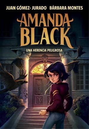 AMANDA BLACK-1.UNA HERENCIA PELIGROSA  | 9788417921378 | GÓMEZ-JURADO,JUAN/MONTES,BÁRBARA | Llibreria Geli - Llibreria Online de Girona - Comprar llibres en català i castellà