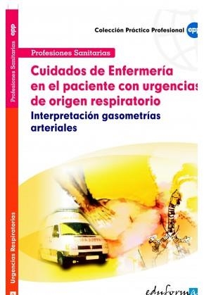 CUIDADOS DE ENFERMERÍA EN EL PACIENTE CON URGENCIAS DE ORIGEN RESPIRATORIO | 9788466556217 | Llibreria Geli - Llibreria Online de Girona - Comprar llibres en català i castellà