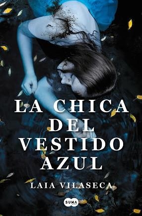 LA CHICA DEL VESTIDO AZUL | 9788491295297 | VILASECA,LAIA | Llibreria Geli - Llibreria Online de Girona - Comprar llibres en català i castellà