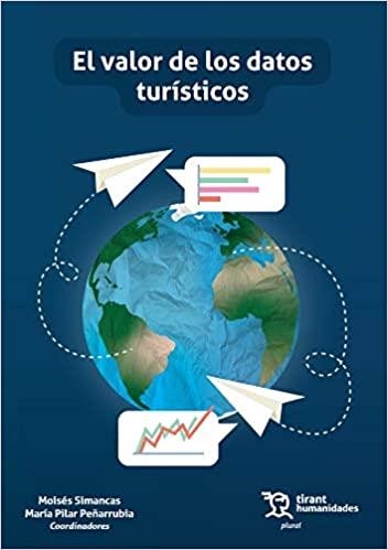 EL VALOR DE LOS DATOS TURÍSTICOS | 9788417973445 | SIMANCAS, MOISÉS | Llibreria Geli - Llibreria Online de Girona - Comprar llibres en català i castellà