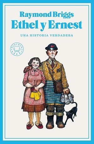 ETHEL Y ERNEST.UNA HISTORIA VERDADERA | 9788418187780 | BRIGGS,RAYMOND | Llibreria Geli - Llibreria Online de Girona - Comprar llibres en català i castellà