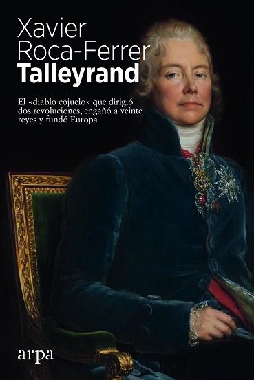 TALLEYRAND | 9788417623708 | ROCA-FERRER,XAVIER | Llibreria Geli - Llibreria Online de Girona - Comprar llibres en català i castellà