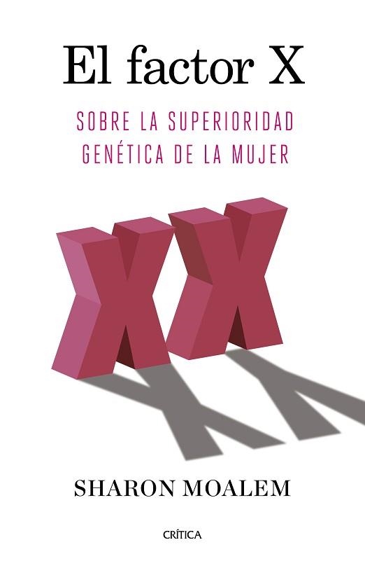 EL FACTOR X.SOBRE LA SUPERIORIDAD GENÉTICA DE LA MUJER | 9788491992745 | MOALEM,SHARON | Llibreria Geli - Llibreria Online de Girona - Comprar llibres en català i castellà