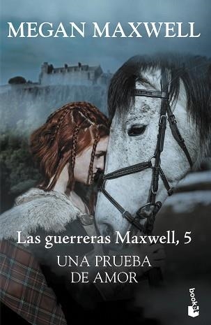 UNA PRUEBA DE AMOR(LAS GUERRERAS MAXWELL 5) | 9788408238041 | MAXWELL,MEGAN | Llibreria Geli - Llibreria Online de Girona - Comprar llibres en català i castellà