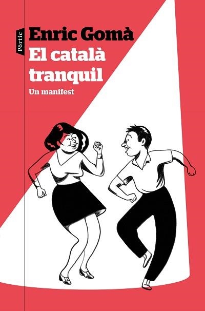 EL CATALÀ TRANQUIL | 9788498094855 | GOMÀ,ENRIC | Llibreria Geli - Llibreria Online de Girona - Comprar llibres en català i castellà