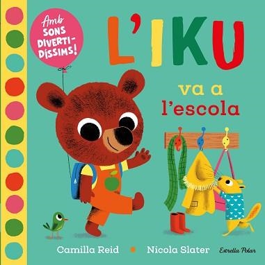 L'IKU VA A L'ESCOLA | 9788418135453 | SLATER,NICOLA | Llibreria Geli - Llibreria Online de Girona - Comprar llibres en català i castellà