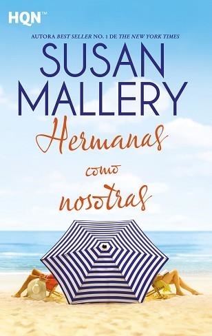 HERMANAS COMO NOSOTRAS | 9788413289311 | MALLERY,SUSAN | Llibreria Geli - Llibreria Online de Girona - Comprar llibres en català i castellà