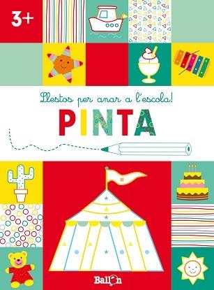 LLESTOS PER ANAR A L'ESCOLA! PINTA +3 | 9789403224930 | BALLON | Llibreria Geli - Llibreria Online de Girona - Comprar llibres en català i castellà