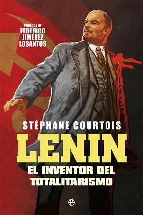 LENIN.EL INVENTOR DEL TOTALITARISMO | 9788491649854 | COURTOIS,STÉPHANE | Llibreria Geli - Llibreria Online de Girona - Comprar llibres en català i castellà