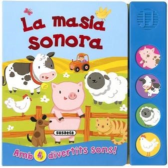 LA MASIA SONORA | 9788467764802 | SUSAETA | Llibreria Geli - Llibreria Online de Girona - Comprar llibres en català i castellà