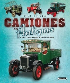 CAMIONES MUY ANTIGUOS | 9788467757835 | PUIG-RAFAGUT,JOAQUIM | Llibreria Geli - Llibreria Online de Girona - Comprar llibres en català i castellà