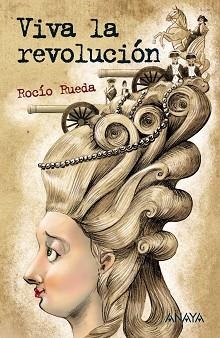 VIVA LA REVOLUCIÓN | 9788469885642 | RUEDA,ROCÍO | Llibreria Geli - Llibreria Online de Girona - Comprar llibres en català i castellà