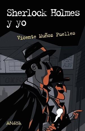 SHERLOCK HOLMES Y YO | 9788469885659 | MUÑOZ PUELLES,VICENTE | Llibreria Geli - Llibreria Online de Girona - Comprar llibres en català i castellà