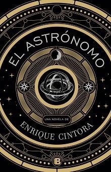 EL ASTRÓNOMO | 9788466668033 | CINTORA,ENRIQUE | Llibreria Geli - Llibreria Online de Girona - Comprar llibres en català i castellà