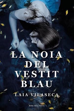 LA NOIA DEL VESTIT BLAU | 9788418033360 | VILASECA,LAIA | Llibreria Geli - Llibreria Online de Girona - Comprar llibres en català i castellà