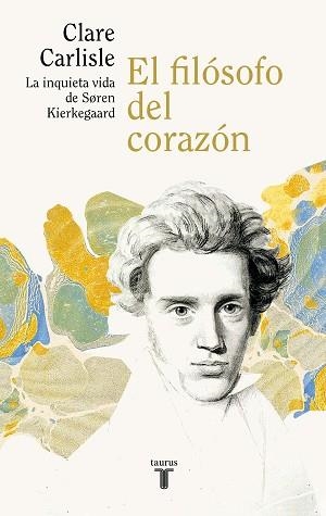 EL FILÓSOFO DEL CORAZÓN.LA INQUIETA VIDA DE SOREN KIERKEGAARD | 9788430623372 | CARLISLE,CLARE | Llibreria Geli - Llibreria Online de Girona - Comprar llibres en català i castellà