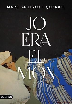 JO ERA EL MÓN | 9788497103084 | ARTIGAU I QUERALT, MARC | Llibreria Geli - Llibreria Online de Girona - Comprar llibres en català i castellà