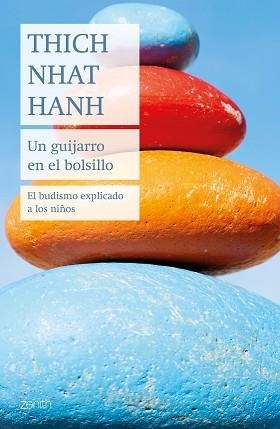 UN GUIJARRO EN EL BOLSILLO.EL BUDISMO EXPLICADO A LOS NIÑOS | 9788408237006 | HANH,THICH NHAT | Llibreria Geli - Llibreria Online de Girona - Comprar llibres en català i castellà