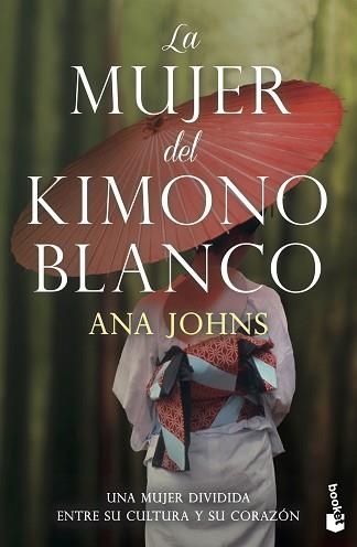 LA MUJER DEL KIMONO BLANCO | 9788467061567 | JOHNS,ANA | Llibreria Geli - Llibreria Online de Girona - Comprar llibres en català i castellà