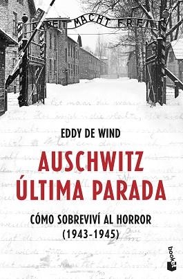 AUSCHWITZ.ÚLTIMA PARADA | 9788467061581 | DE WIND,EDDY  | Llibreria Geli - Llibreria Online de Girona - Comprar llibres en català i castellà