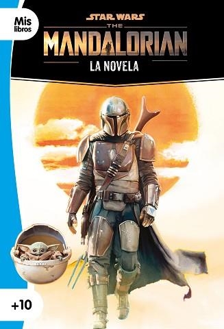 STAR WARS.THE MANDALORIAN.LA NOVELA | 9788408237044 | STAR WARS | Llibreria Geli - Llibreria Online de Girona - Comprar llibres en català i castellà