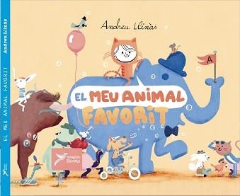 EL MEU ANIMAL FAVORIT | 9788412245073 | LLINÀS,ANDREU | Llibreria Geli - Llibreria Online de Girona - Comprar llibres en català i castellà