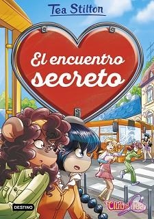 EL ENCUENTRO SECRETO | 9788408236849 | STILTON,TEA | Llibreria Geli - Llibreria Online de Girona - Comprar llibres en català i castellà