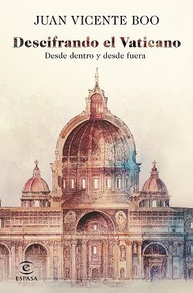 DESCIFRANDO EL VATICANO | 9788467059878 | BOO,JUAN VICENTE | Llibreria Geli - Llibreria Online de Girona - Comprar llibres en català i castellà