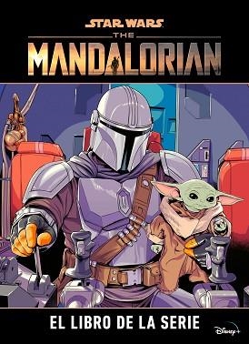 STAR WARS.THE MANDALORIAN.EL LIBRO DE LA SERIE | 9788408237068 | STAR WARS | Llibreria Geli - Llibreria Online de Girona - Comprar llibres en català i castellà