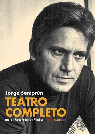 TEATRO COMPLETO | 9788418387432 | SEMPRÚN,JORGE | Llibreria Geli - Llibreria Online de Girona - Comprar llibres en català i castellà