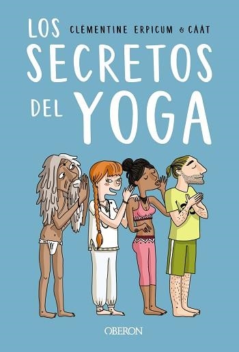 LOS SECRETOS DEL YOGA | 9788441543317 | ERPICUM,CLÉMENTINE | Llibreria Geli - Llibreria Online de Girona - Comprar llibres en català i castellà