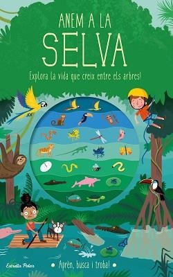 ANEM A LA SELVA | 9788418135934 | KNAPMAN,TIMOTHY/ROBINS,WESLEY | Llibreria Geli - Llibreria Online de Girona - Comprar llibres en català i castellà