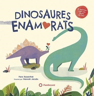 DINOSAURES ENAMORATS | 9788418304156 | ROSENTHAL,FENN | Llibreria Geli - Llibreria Online de Girona - Comprar llibres en català i castellà