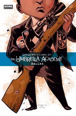 THE UMBRELLA ACADEMY.DALLAS | 9788467901085 | WAY,GERARD | Llibreria Geli - Llibreria Online de Girona - Comprar llibres en català i castellà