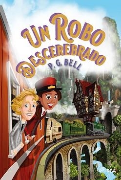 TREN A LUGARES IMPOSIBLES 2.UN ROBO DESCEREBRADO | 9788427218970 | BELL,P.G. | Llibreria Geli - Llibreria Online de Girona - Comprar llibres en català i castellà