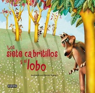 LOS SIETE CABRITILLOS Y EL LOBO | 9788428344944 | VILAGUT IBÁÑEZ,XAVIER | Llibreria Geli - Llibreria Online de Girona - Comprar llibres en català i castellà