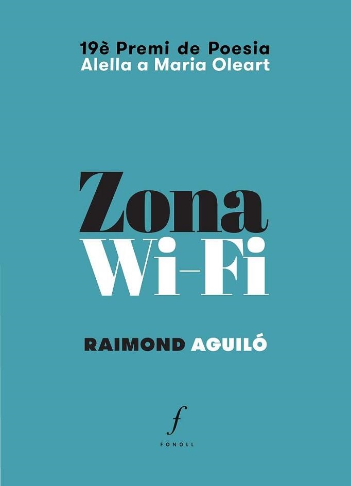 ZONA WI-FI | 9788494375477 | AGUILÓ,RAIMOND | Llibreria Geli - Llibreria Online de Girona - Comprar llibres en català i castellà