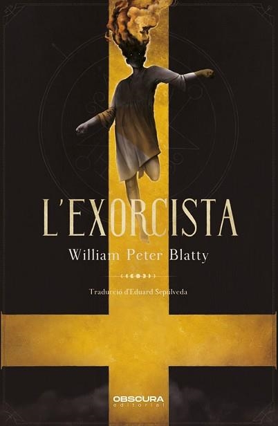 L'EXORCISTA | 9788412198867 | BLATTY,WILLIAM P. | Llibreria Geli - Llibreria Online de Girona - Comprar llibres en català i castellà