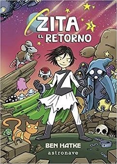 ZITA-03.EL RETORNO | 9788467935004 | HATKE,BEN | Llibreria Geli - Llibreria Online de Girona - Comprar llibres en català i castellà