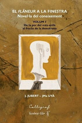 EL FLÂNEUR A LA FINESTRA.NOVEL·LA DEL CONEIXEMENT-1 | 9788412212372 | JUBERT GRUART,JOAQUIM/UYÀ PUIGMARTÍ,JOSEP MARIA | Llibreria Geli - Llibreria Online de Girona - Comprar llibres en català i castellà