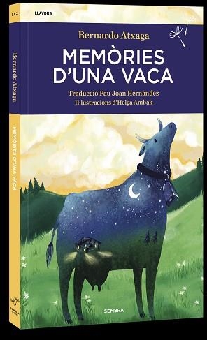 MEMORIES D'UNA VACA | 9788416698592 | ATXAGA,BERNARDO | Llibreria Geli - Llibreria Online de Girona - Comprar llibres en català i castellà