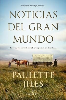 NOTICIAS DEL GRAN MUNDO | 9788418578120 | JILES,PAULETTE | Llibreria Geli - Llibreria Online de Girona - Comprar llibres en català i castellà