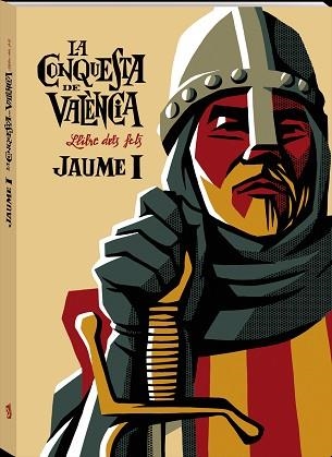 LA CONQUESTA DE VALÈNCIA.LLIBRE DELS FETS | 9788417497873 | JAUME I | Llibreria Geli - Llibreria Online de Girona - Comprar llibres en català i castellà