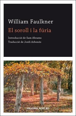 EL SOROLL I LA FÚRIA | 9788417978891 | FAULKNER,WILLIAM | Libreria Geli - Librería Online de Girona - Comprar libros en catalán y castellano